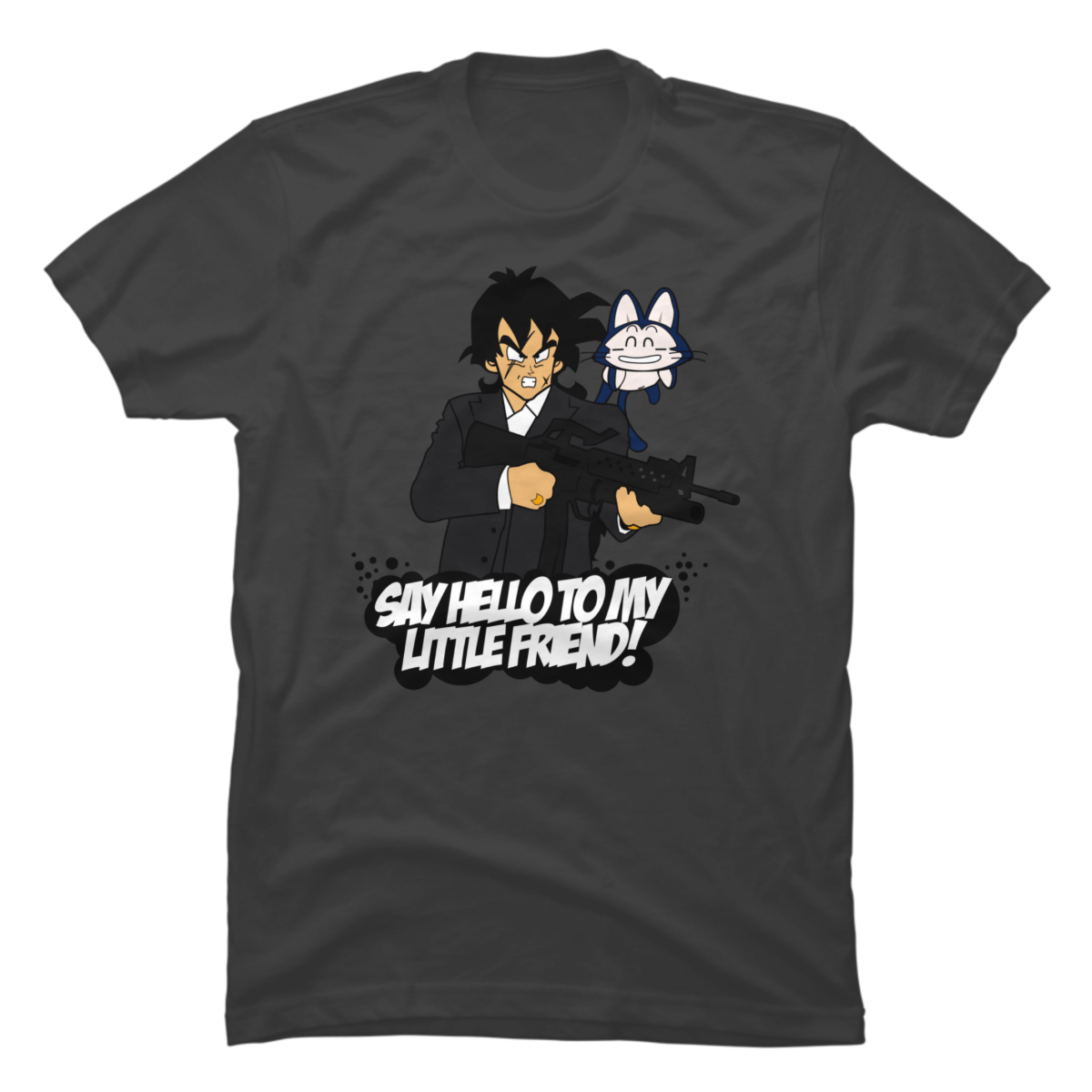 say hello to my little friend shirt